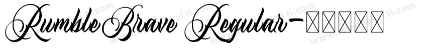 RumbleBrave Regular字体转换
